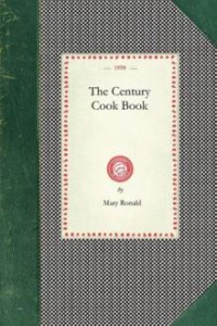 The Century Cook Book (Free Download)