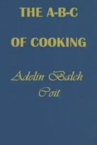 The ABC of Cooking